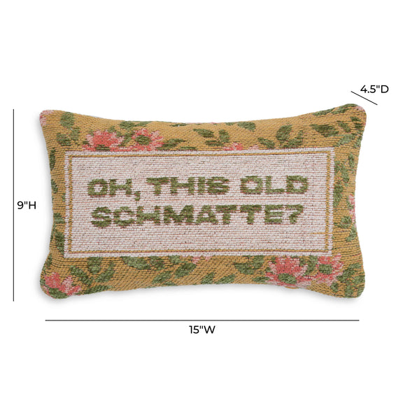 Oh This Old Schmatte 15"X9" Jacquard Cotton Throw Pillow